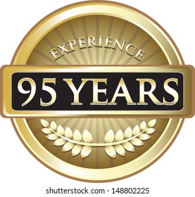 Ninety Five Years Experience Gold Award
