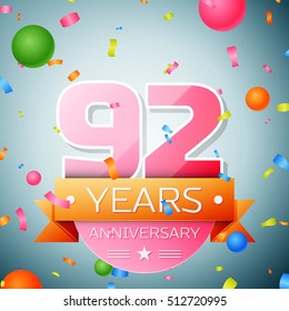 Ninety two years anniversary celebration background. Anniversary ribbon