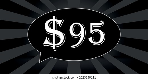 símbolo de precio de 95 dólares. globo negro flotante, cartel con precio
