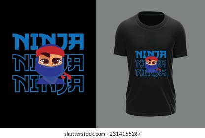 Ninja cartoonish typographic T-shirt design, motivational, trendy, typographic, t-shirt design, funny, playful, joyful, modern, stylish, t-shirt vector and template.