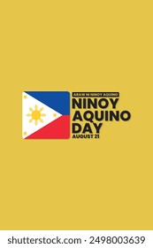 Ninoy Aquino Day, August 21, suitable for social media post, card greeting, banner, template design, print, event, website, vector, with flag of Philippines illustration.