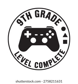 Ninth grade level complete graphic with a video game controller