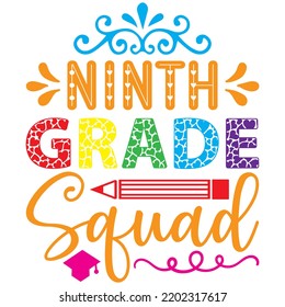 Ninth Grade Squad T Shirt Design