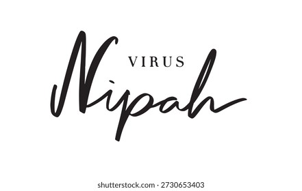 Nipah VIRUS text font calligraphy hand written lettering script black color object icon nipah virus india bat animal country national epidemic patient medical flu nipah virus india bat animal fever 