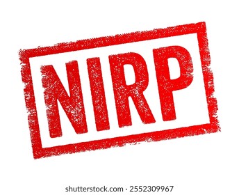 NIRP abbreviation stands for Negative Interest Rate Policy, this is a monetary policy tool used by central banks where interest rates are set below zero, text concept stamp