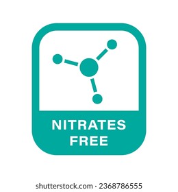 Nitrates free sticker, sign, label, stamp, badge or emblem. No nitrates in the product. Organic or eco product sign. Healthy food concept. Vector icon