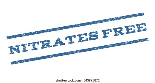 Nitrates Free watermark stamp. Text caption between parallel lines with grunge design style. Rubber seal stamp with dust texture. Vector cobalt blue color ink imprint on a white background.