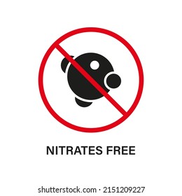 Nitrites in Food Ingredient Stop Sign. Nitrate Forbidden Symbol. Nitrates Free Silhouette Black Icon. Nutrition Certified Control. Guarantee Non Nitrite Logo. Isolated Vector Illustration.