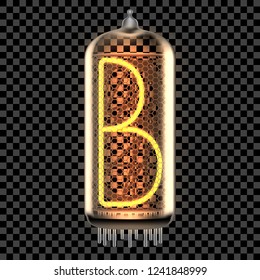 Nixie tube indicator lamp with letter B lit up, as retro-styled alphabet, includes transparency. Vector illustration.