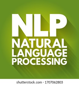 NLP Natural Language Processing - subfield of linguistics, computer science, and artificial intelligence, interactions between computers and human language, acronym text concept