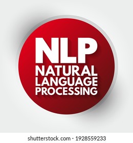 NLP Natural Language Processing - subfield of linguistics, computer science, and artificial intelligence, interactions between computers and human language, acronym text concept