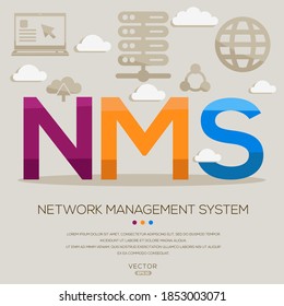NMS mean (Network Management System) Computer and Internet acronyms ,letters and icons ,Vector illustration.
