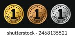 No. 1 Best Quality label, circle with silhouette of number 1 vector label in gold, bronze and silver. suitable for icon, logo, sticker, seal, badge, emblem, stamp, etc.