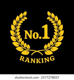 No. 1 rank icon. Ranking award with laurel wreath. First place emblem. Number 1, Best choice label or badge. Vector illustration.