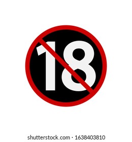 No 18 years old ,Under eighteen sign on white background.