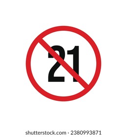 No 21 years old icon sign symbol isolated on white background