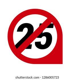 no 25 sign