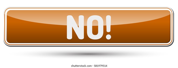 NO - Abstract beautiful button with text.