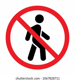 No access for pedestrians prohibition sign.
