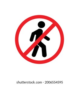 No access for pedestrians prohibition sign..