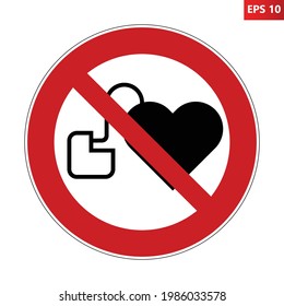 No access for people with active implanted cardiac devices sign. Vector illustration of red crossed out circle prohibition sign with heart pacemaker icon inside. Pulse generator is forbidden.