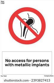 No access for persons with metallic implants sign symbol 7010