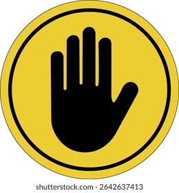 No access. Prohibited sign. Do not touch. Stop. No entry sign. Yellow circle sticker. Warning icon. Sign yellow. Circle label.