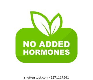 No Added Hormones label. Hormone free icon. Natural, organic, certificated product sign. Healthy food. Vector illustration.