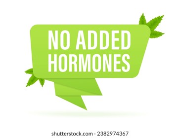 No Added Hormones label. Hormone free icon. Natural, organic, certificated product sign. Healthy food. Banner made of green origami paper with leaves. Vector illustration