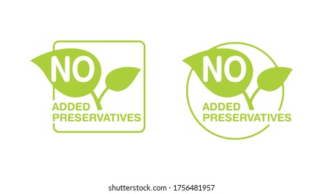 No added preservatives green eco-friendly stamp in green frame (circle or square) - isolated vector icon for food products packaging