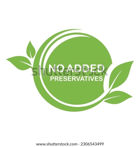 no added preservatives logo template illustration