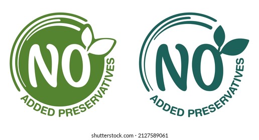 No Added Preservatives - stamp for healthy natural food products composition labels - vector isolated pictogram in 2 variations with outline plant leaf. Vector illustration