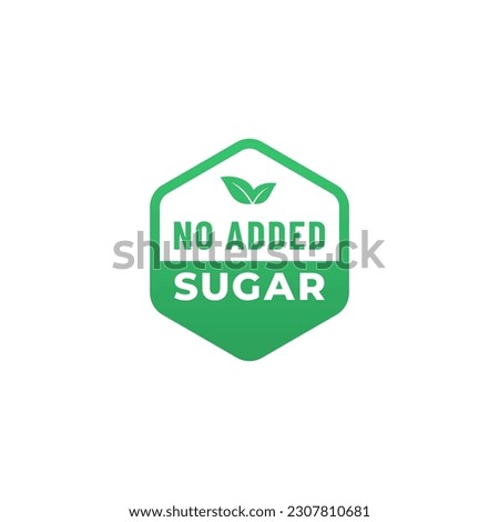 No added sugar label or No added sugar symbol vector isolated in flat style. No added sugar label for product packaging design element. Simple No added sugar symbol for packaging design element.