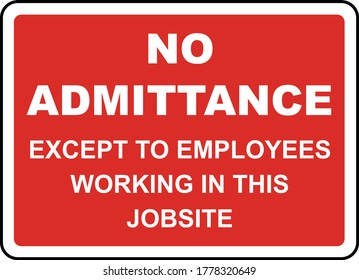 No Admittance Job Site Sign