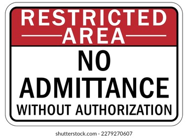 No admittance sign and labels