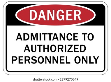 No admittance sign and labels
