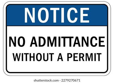 No admittance sign and labels