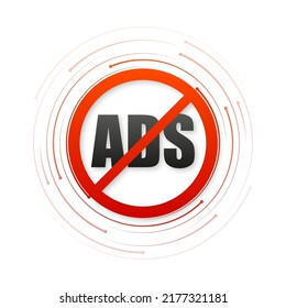 No Ads For Promotion Red Sign. Digital Security Concept. Ad Blocking. Vector Stock Illustration.