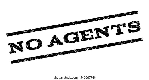No Agents watermark stamp. Text tag between parallel lines with grunge design style. Rubber seal stamp with dirty texture. Vector black color ink imprint on a white background.