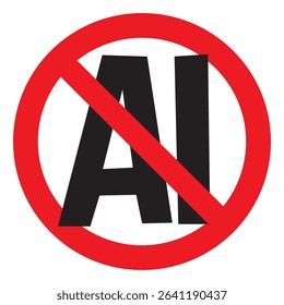 No AI Symbol Vector. Artificial Intelligence Generation Prohibited. Stop. Red Sign. Not Allowed.