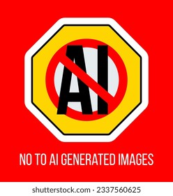 No to AI-Generated Images yellow sign. Anti Ai sign. Protest against AI. Vector illustration