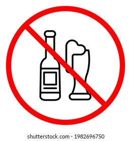 No Alcohol Allowed Sign, Line Icon. Alcohol Ban. No Alcohol Drinks In This Area, Prohibition Symbol. Isolated Badge For: Illustration, Logo, Mobile, App, Design, Web, Dev, Ui, Ux, Gui. Vector EPS 10