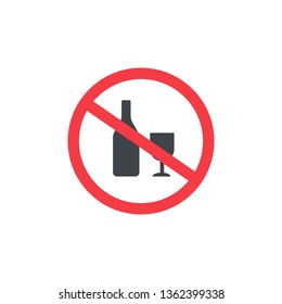 No alcohol icon. No Drinking Vector Icon. Alcohol restriction symbol. Warning caution do not drink alcohol. Trendy Flat style for graphic design, Web site, UI. EPS10. - Vector illustration