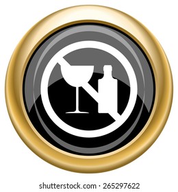 No alcohol icon. Internet button on white  background. EPS10 Vector. 