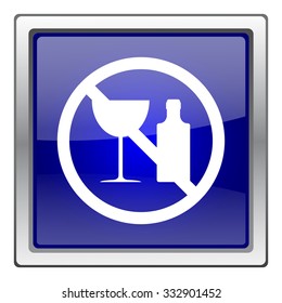 No alcohol icon. Internet button on white background. EPS10 vector.