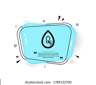 No alcohol icon. Quote speech bubble. Organic tested sign. Water drop symbol. Quotation marks. Classic no alcohol icon. Vector