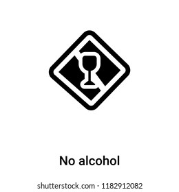No alcohol icon vector isolated on white background, logo concept of No alcohol sign on transparent background, filled black symbol