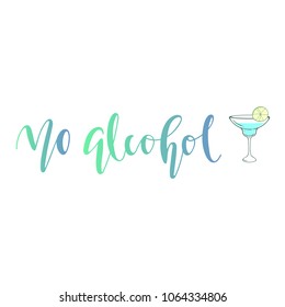 no alcohol lettering with cocktail