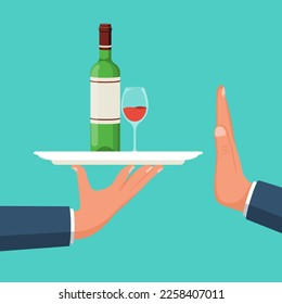 No alcohol. The man offers to drink holding a glass holding a glass of wine on a tray. Stop alcohol. Hand gesture rejection. Vector illustration flat design. Isolated on background.