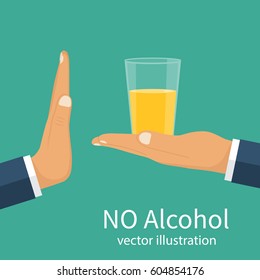 No alcohol. The man offers to drink holding a glass in the palm of your hand. Stop alcohol. Hand gesture rejection. Vector illustration flat design. Isolated on background.